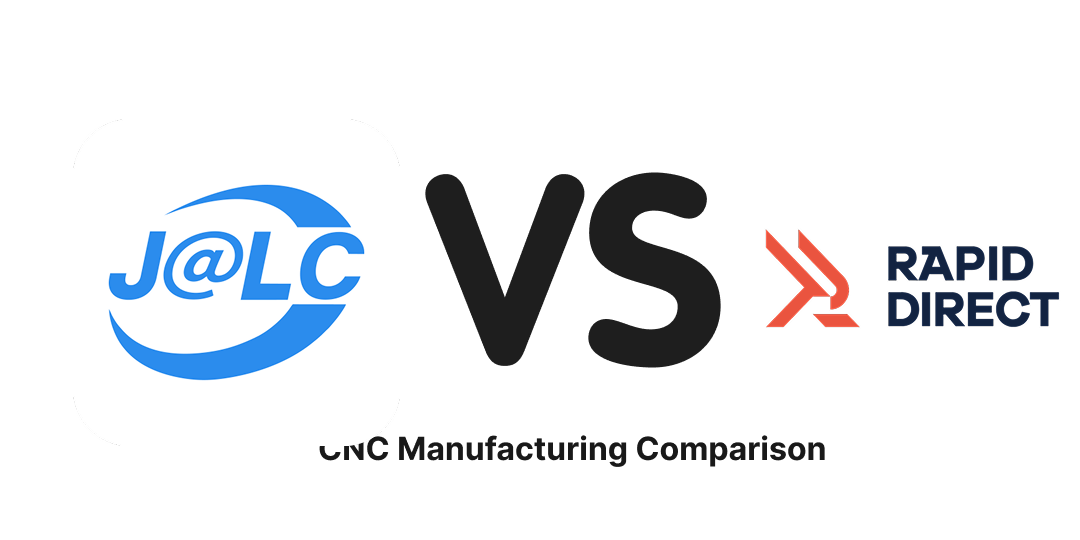 JLCNC 与 RapidDirect 对比